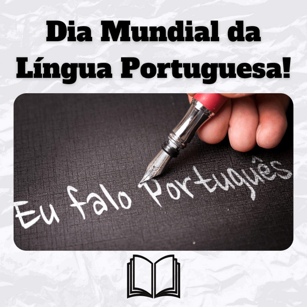 Dia Mundial da Língua Portuguesa